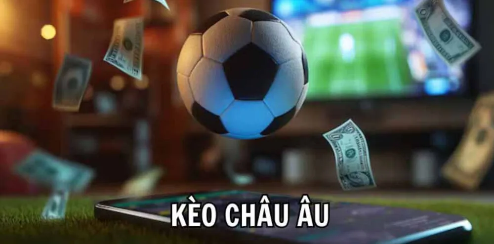 kèo châu Âu là gì